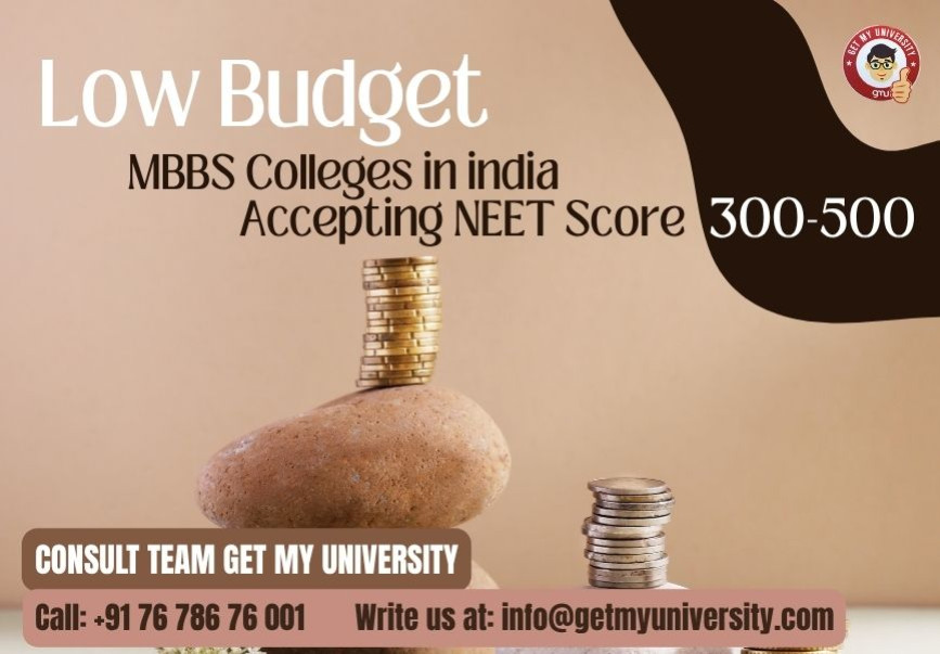 Low Budget MBBS Colleges in India | NEET 300–500 Score Admission 2025